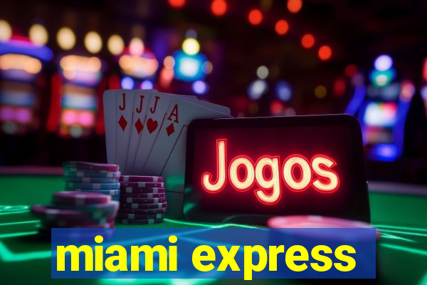 miami express